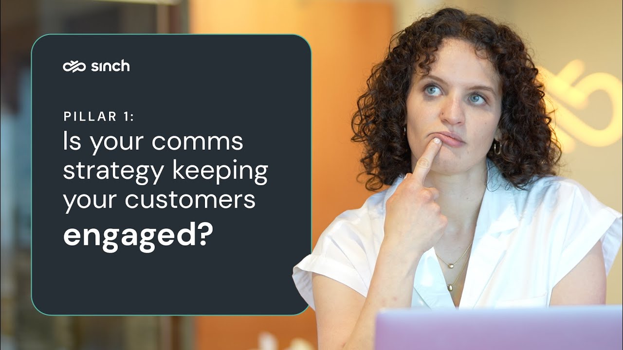The state of customer communications - Pillar 1: Engaged
