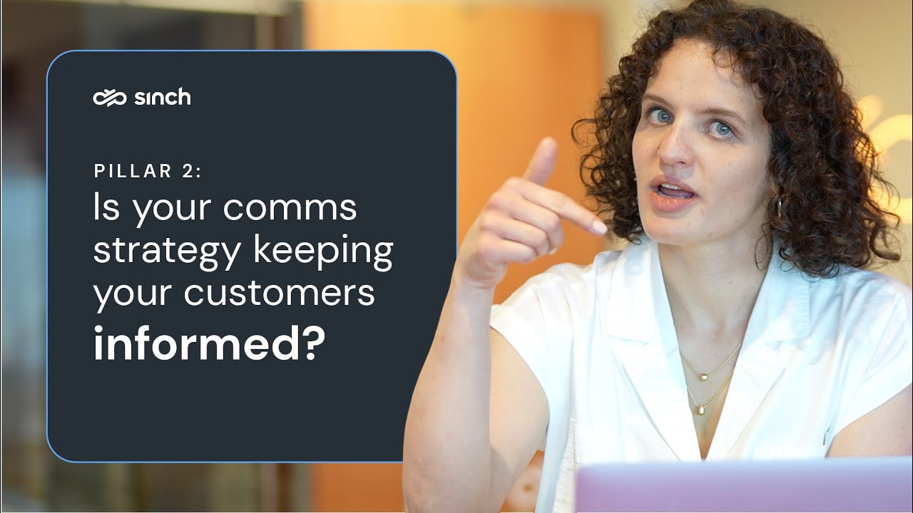 The state of customer communications - Pillar 2: Informed